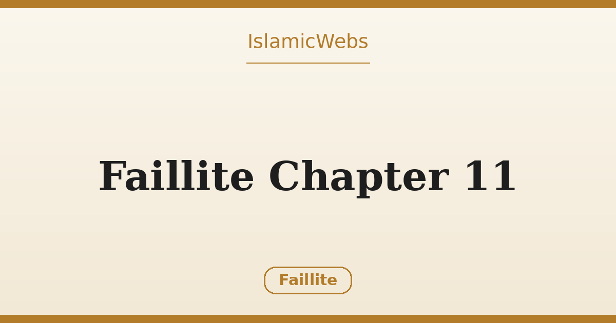 Faillite d'entreprise Chapter 11 : fonctionnement, coûts et démarches